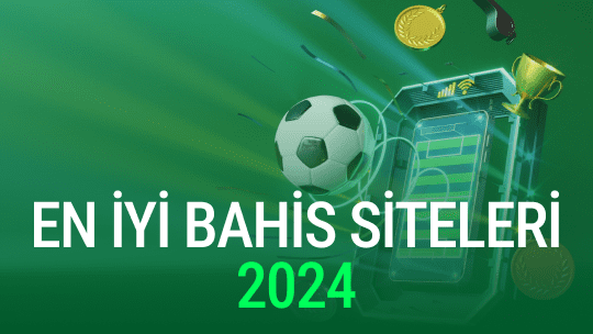 En İyi Bahis Siteleri 2025